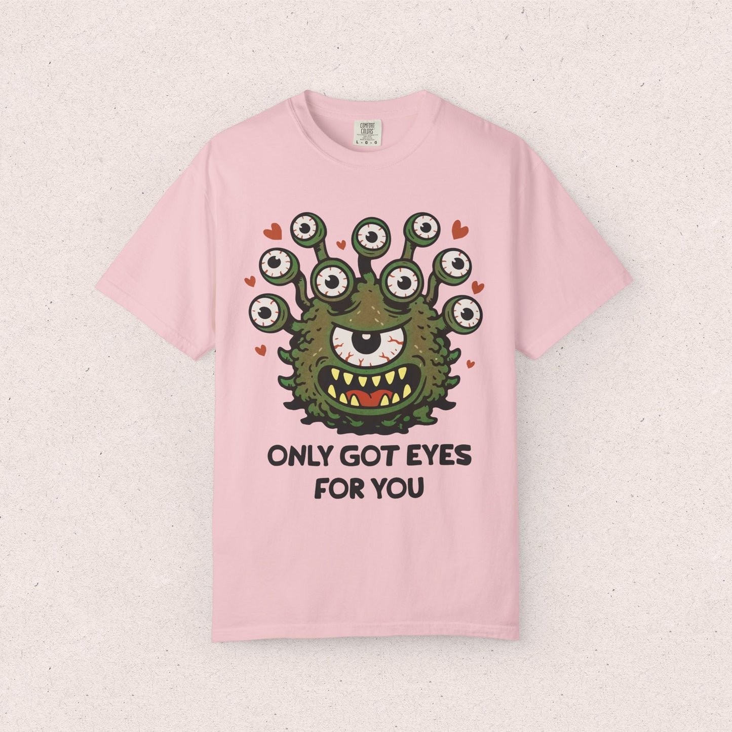 Only Got Eyes For You T-Shirt — Cute Monster Valentine Tee
