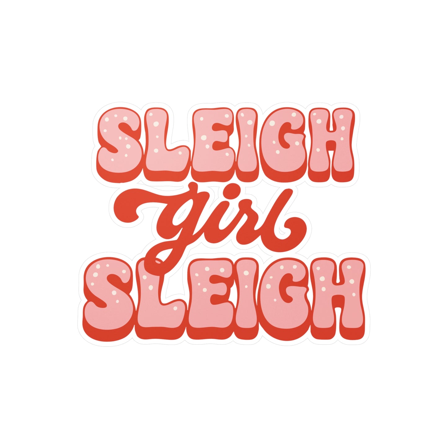 Sleigh Girl Sleigh Sticker