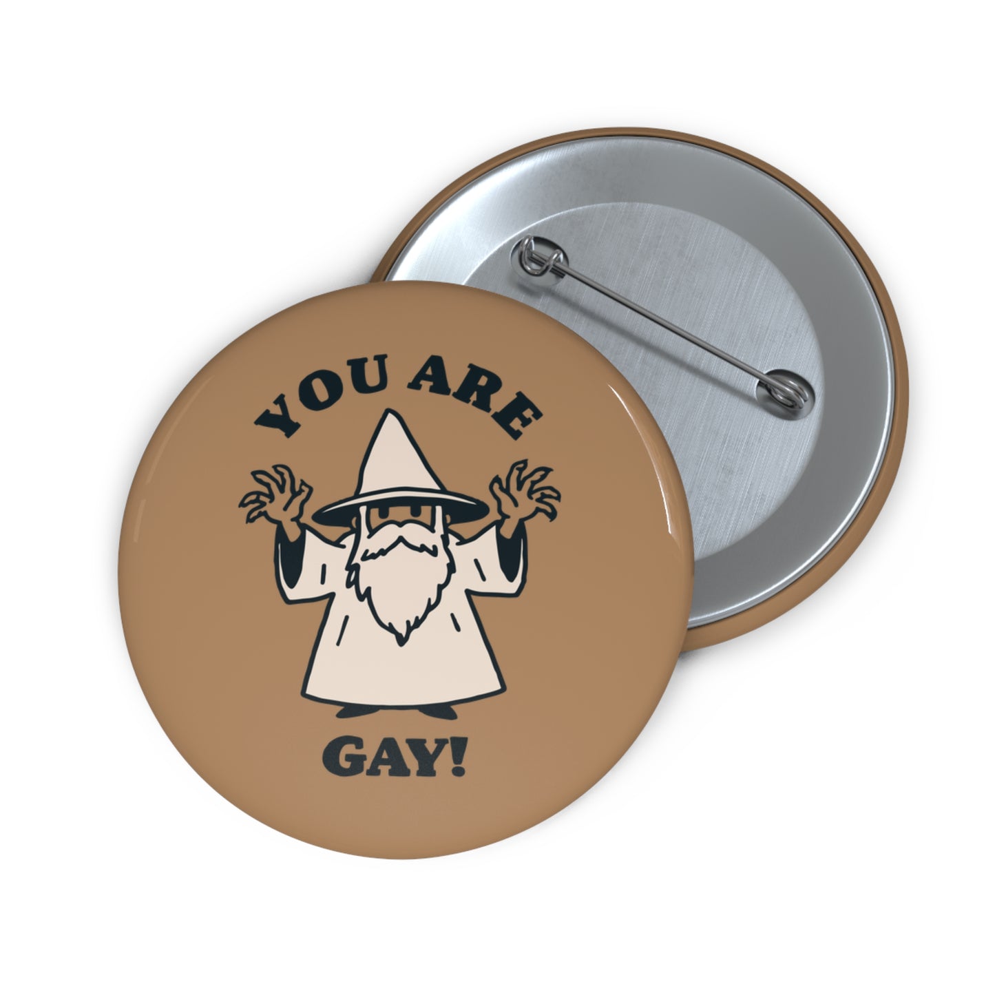 You Are Gay! Wizard Pin Button