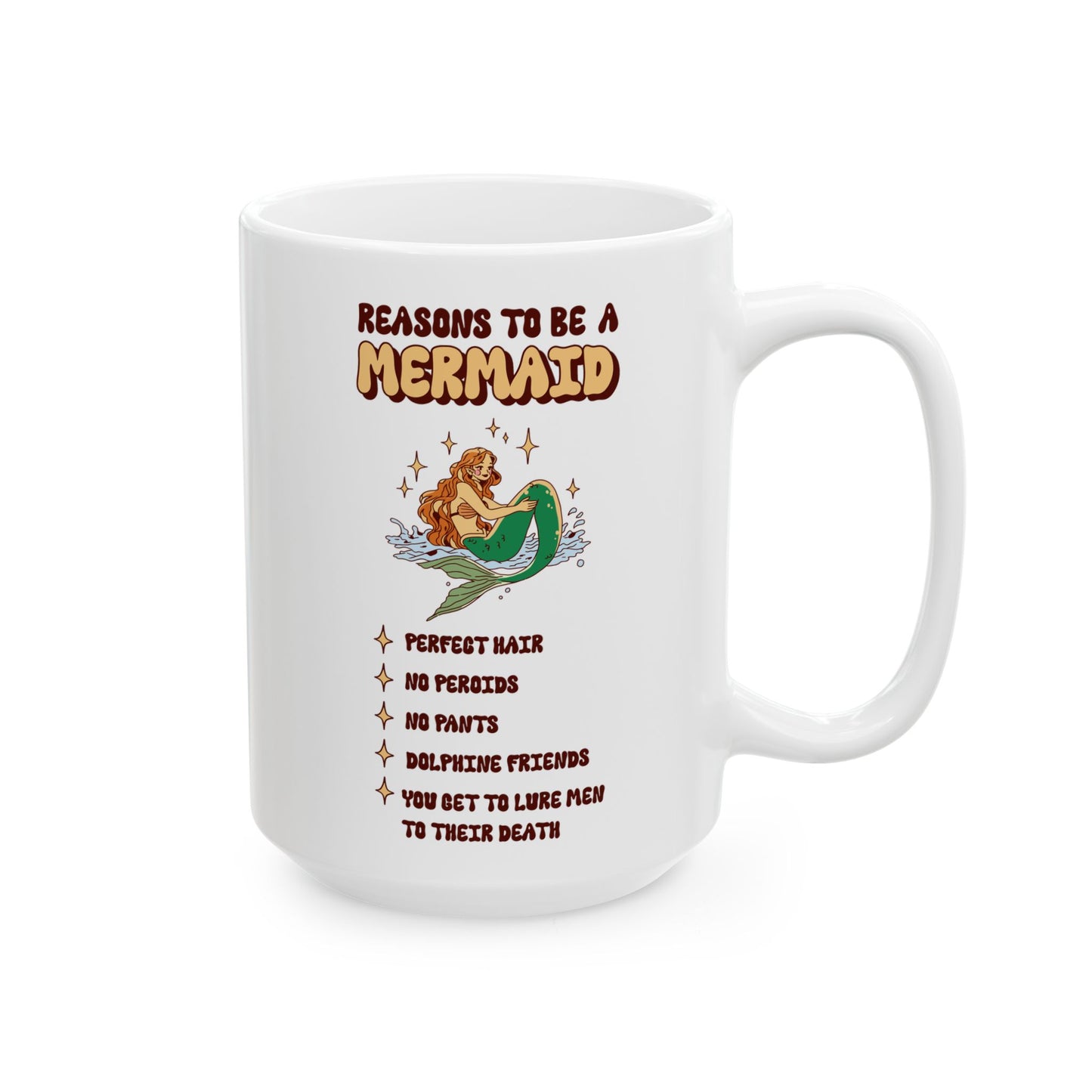Reasons to be a Mermaid Mug