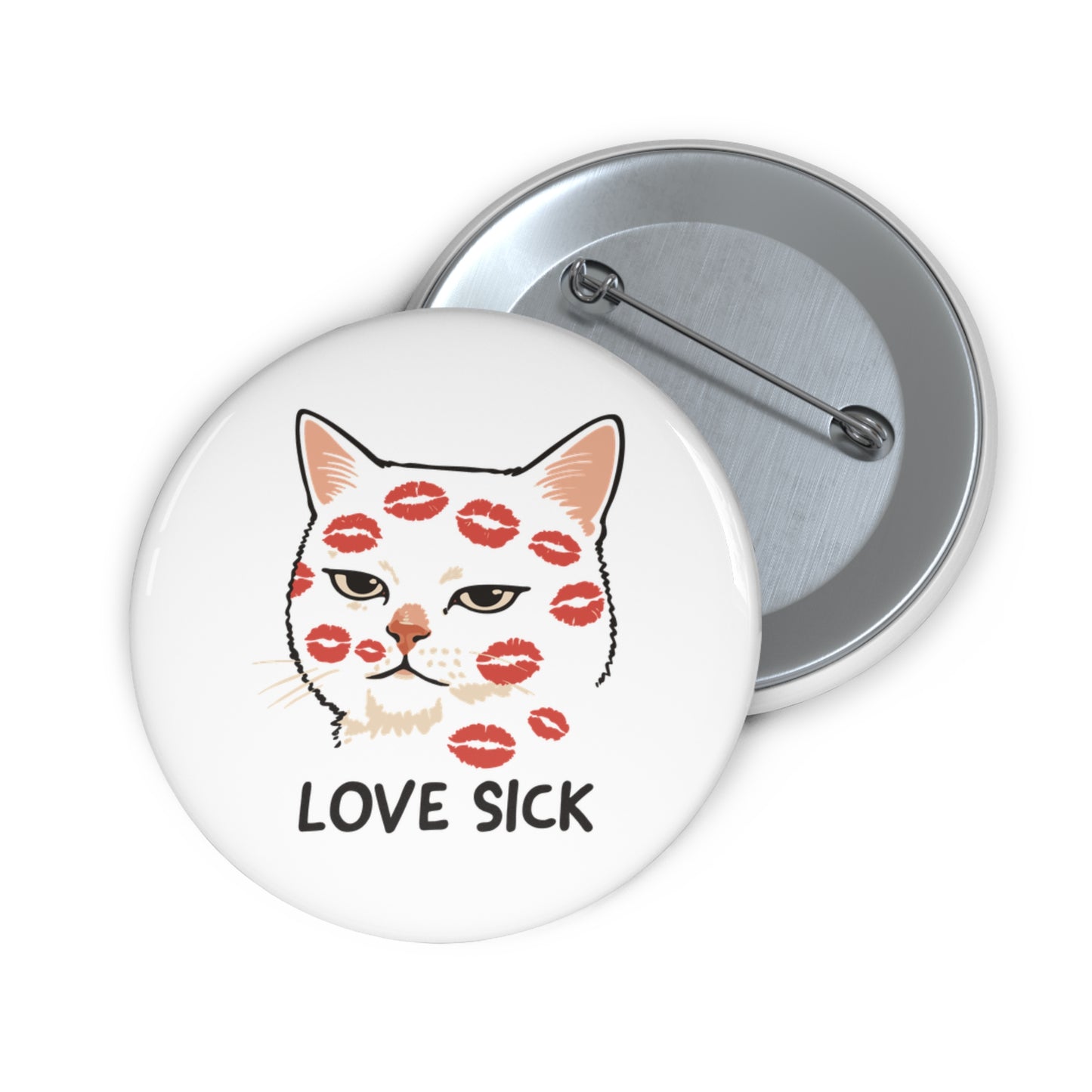 Love Sick Valentines Pin Button