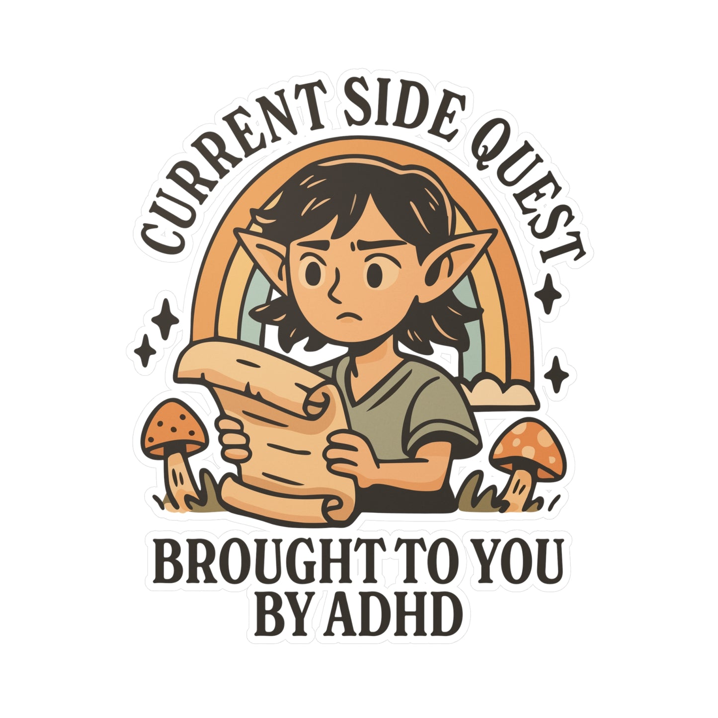 Current Side Quest Brought to You by ADHD Sticker
