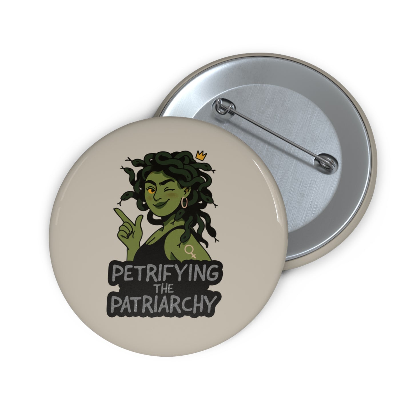 Petrifying the Patriarchy Pin Button