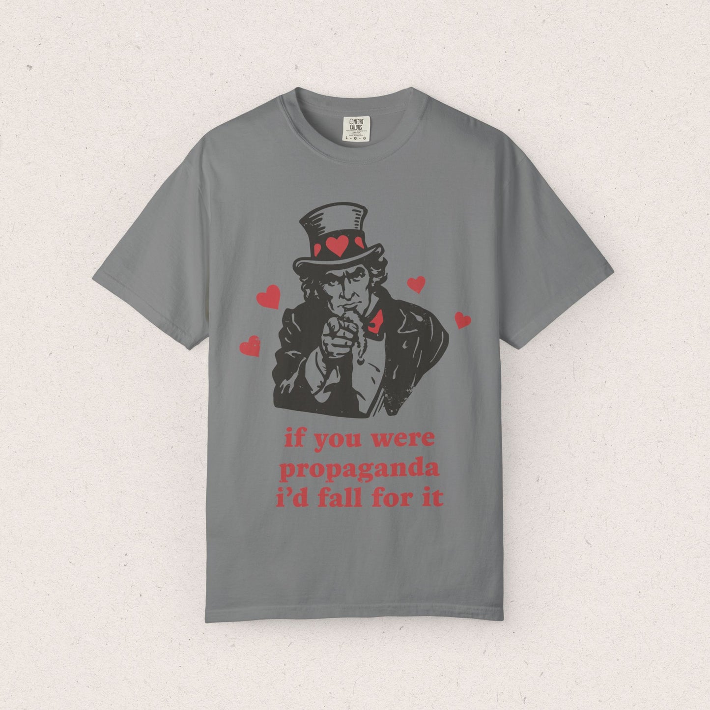 Propaganda I'd Fall For T-Shirt
