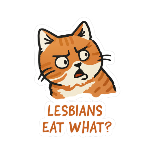 Lesbians Eat What? Sticker