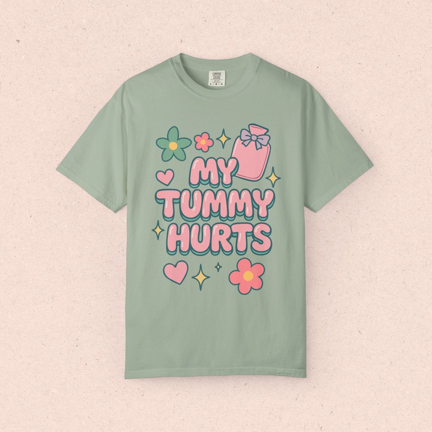 My Tummy Hurts T-Shirt