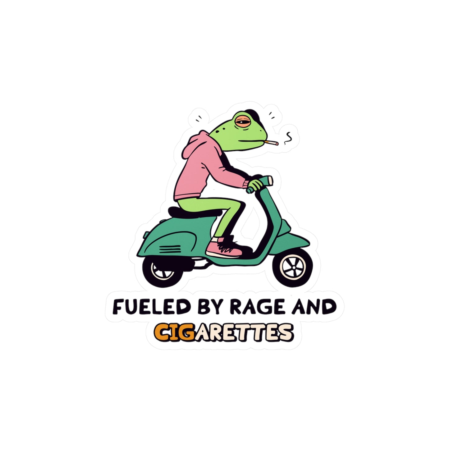 Fueled by Rage and Cigarettes Sticker