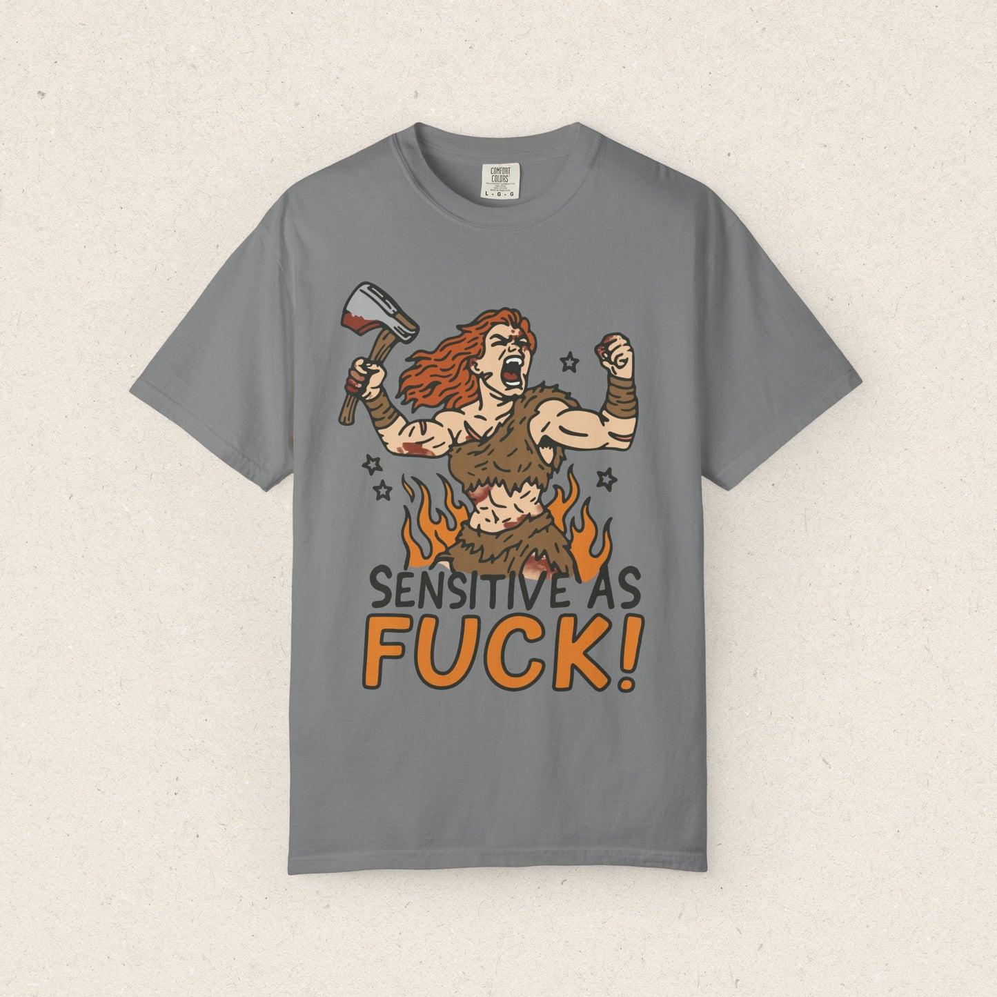 Sensitive As Fuck T-shirt