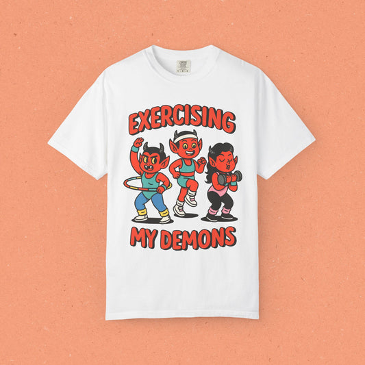 Exercising My Demons T-Shirt