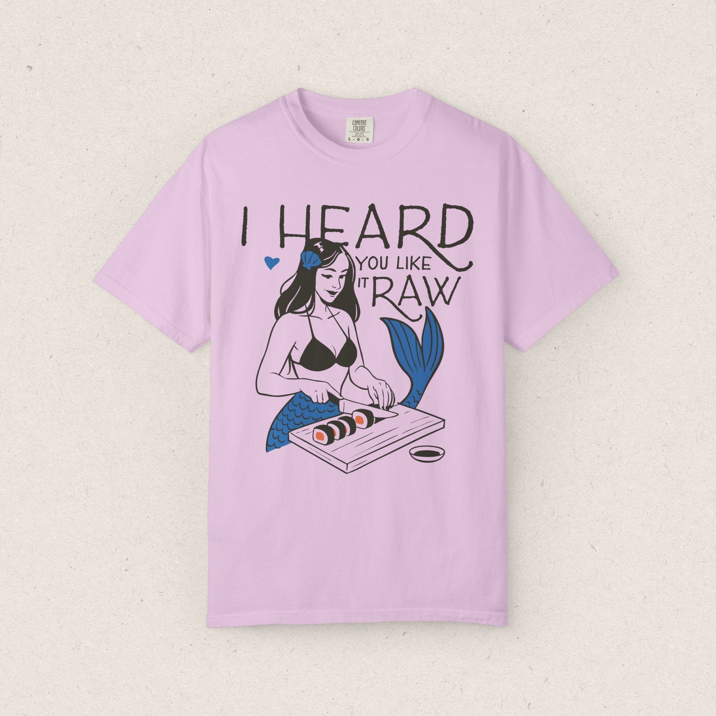 I Heard You Like Raw Mermaid Sushi T-Shirt