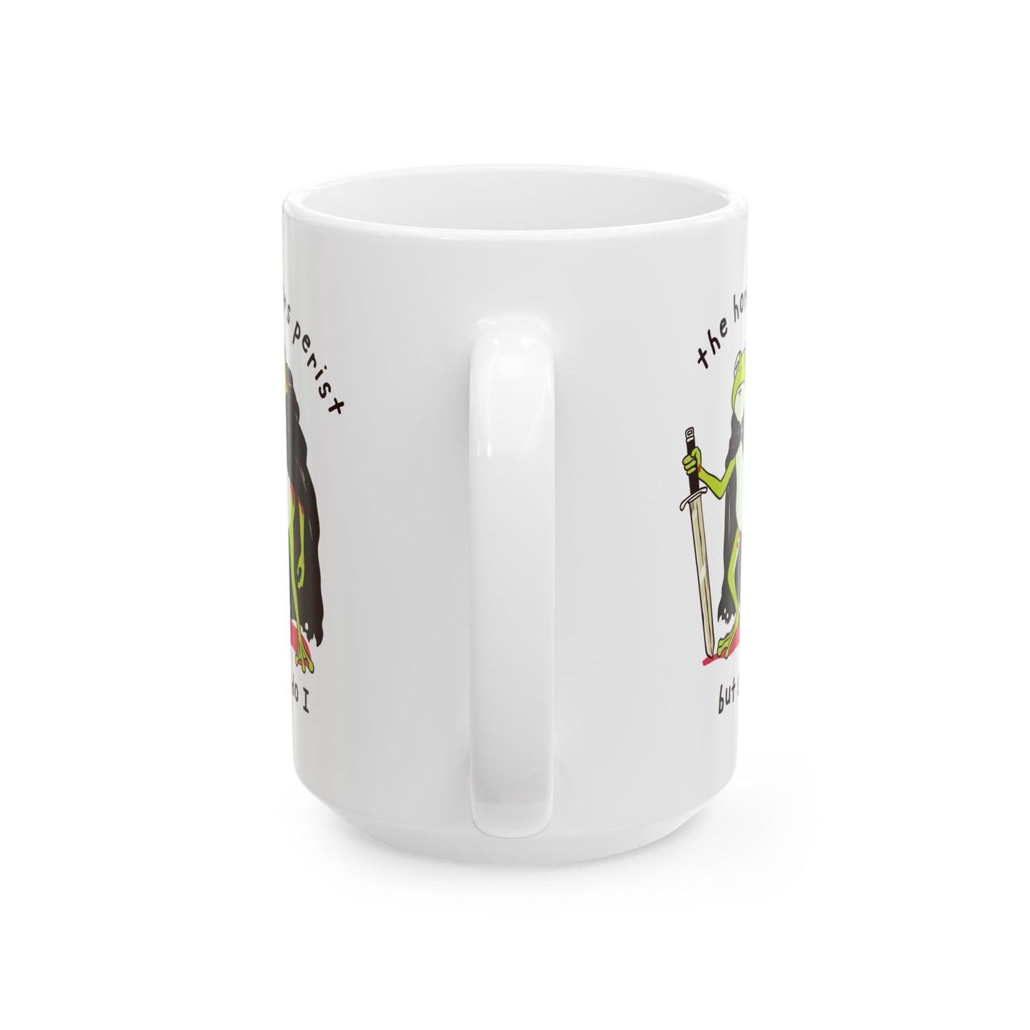 The Horrors Persist but so do I Mug