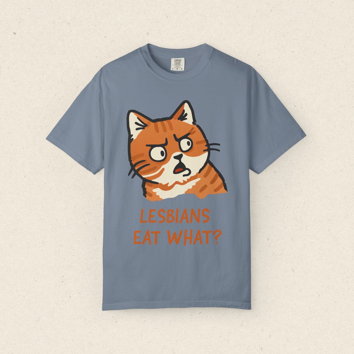 Lesbians Eat What? T-Shirt
