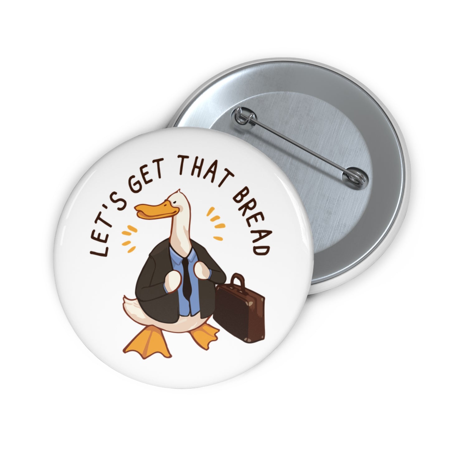 Let's Get That Bread Pin Button