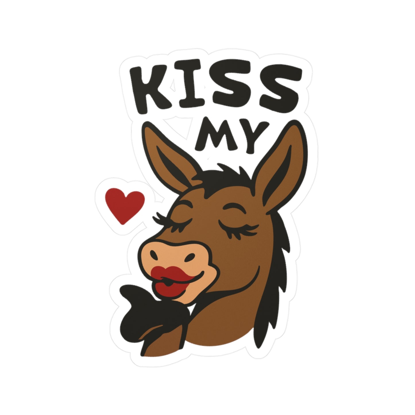 Kiss My "Ass" Sticker