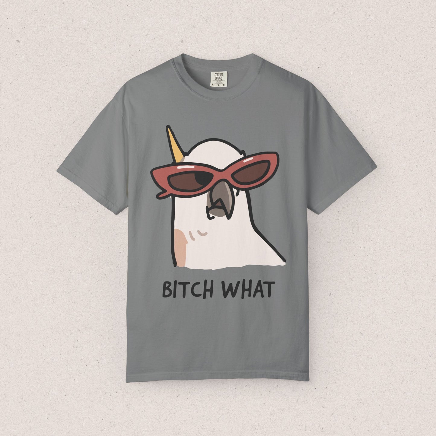 Bitch What T-shirt