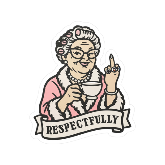 Respectfully Grandma Sticker