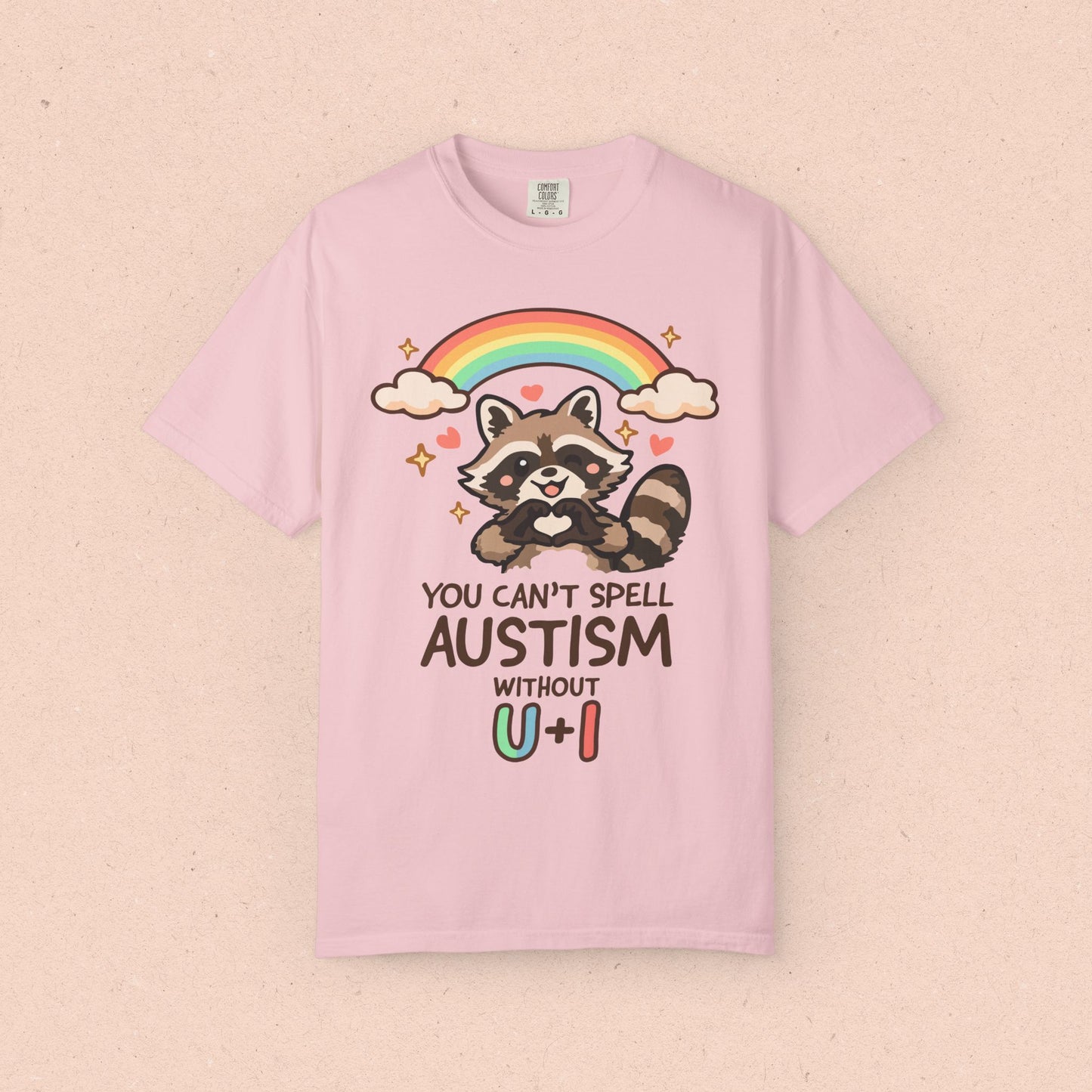 You Can't Spell Autism Without U + I T-shirt