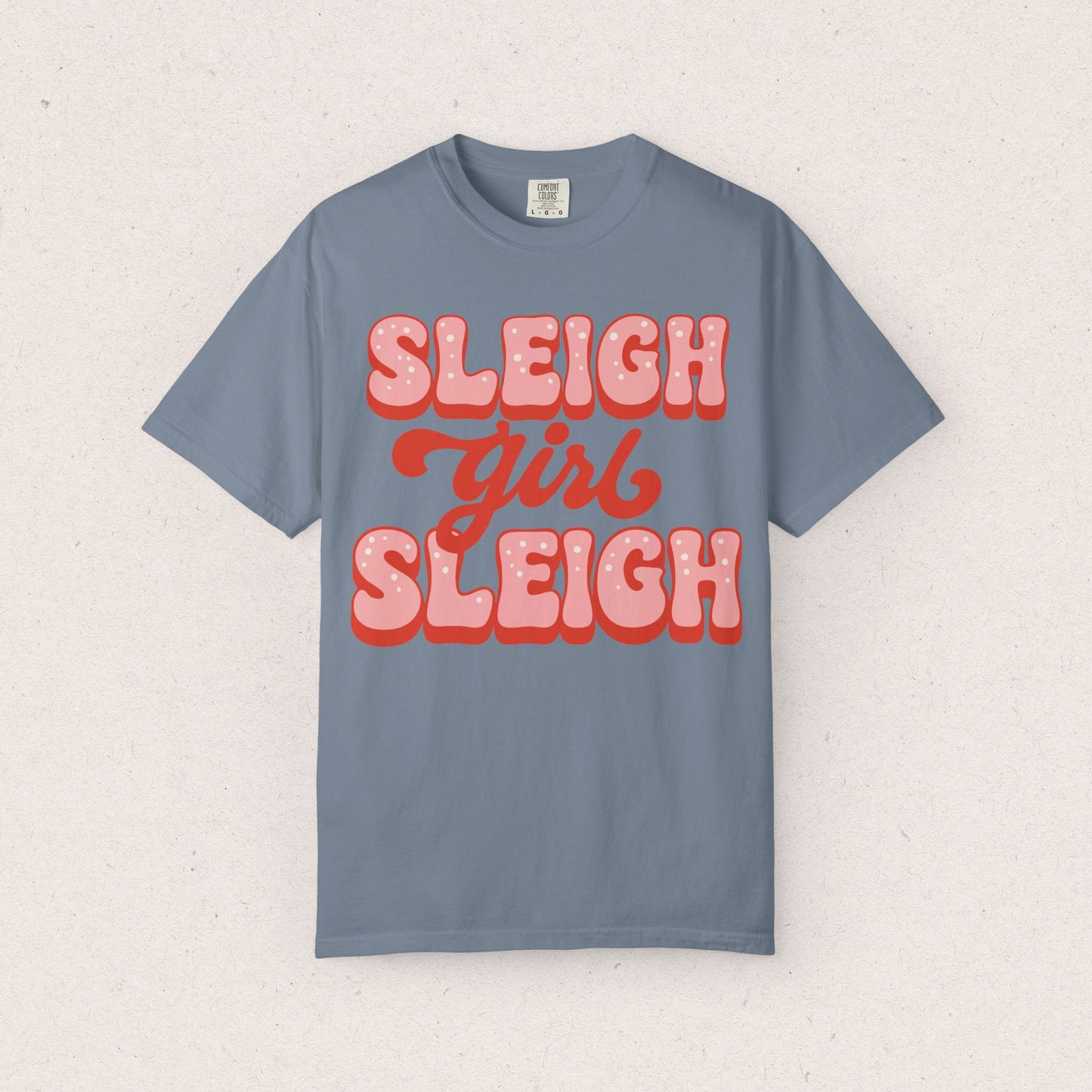 Sleigh Girl Sleigh T-shirt