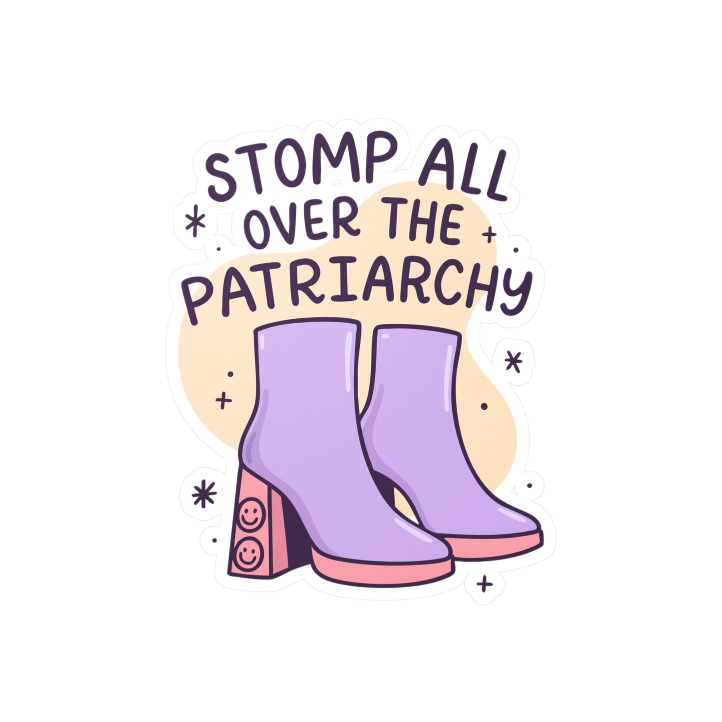 Stomp All Over the Patriarchy Sticker