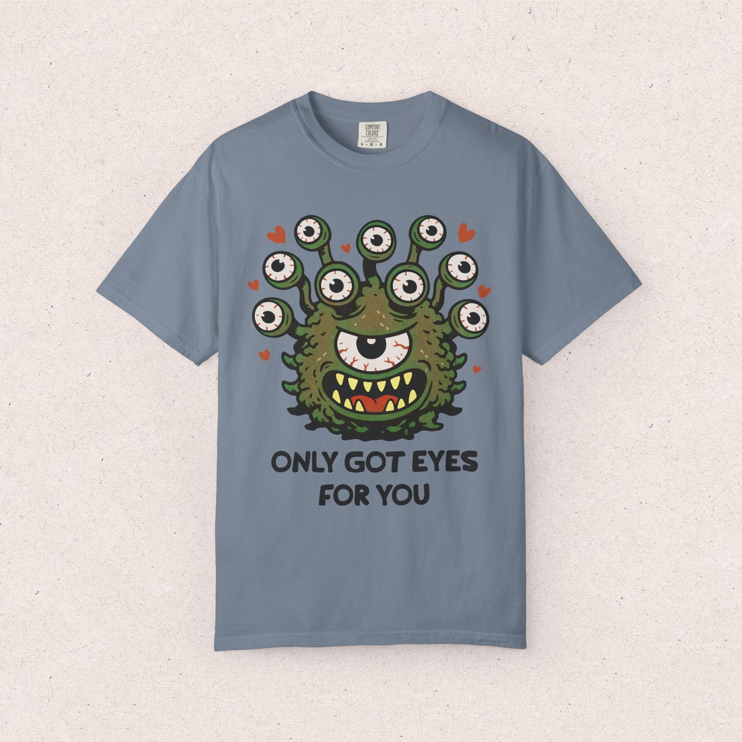 Only Got Eyes For You T-Shirt — Cute Monster Valentine Tee