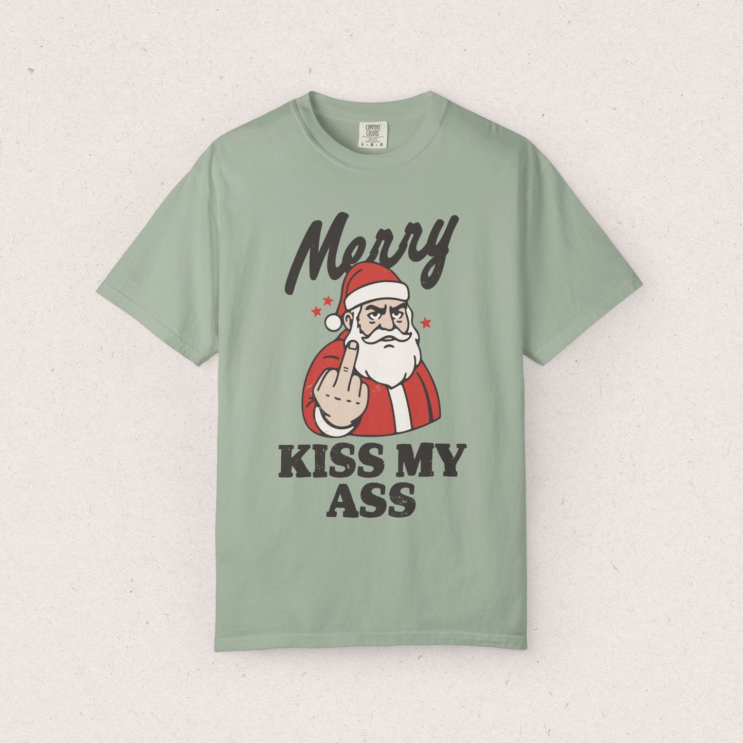 Merry, Kiss My Ass T-shirt