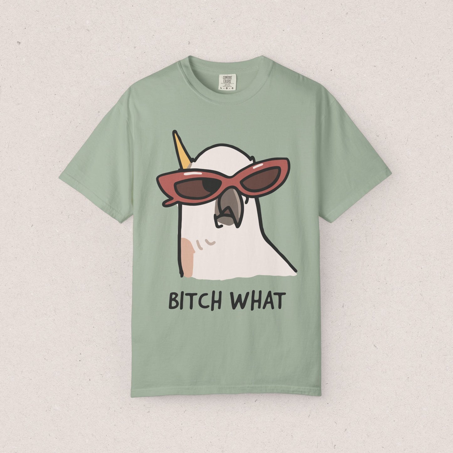 Bitch What T-shirt