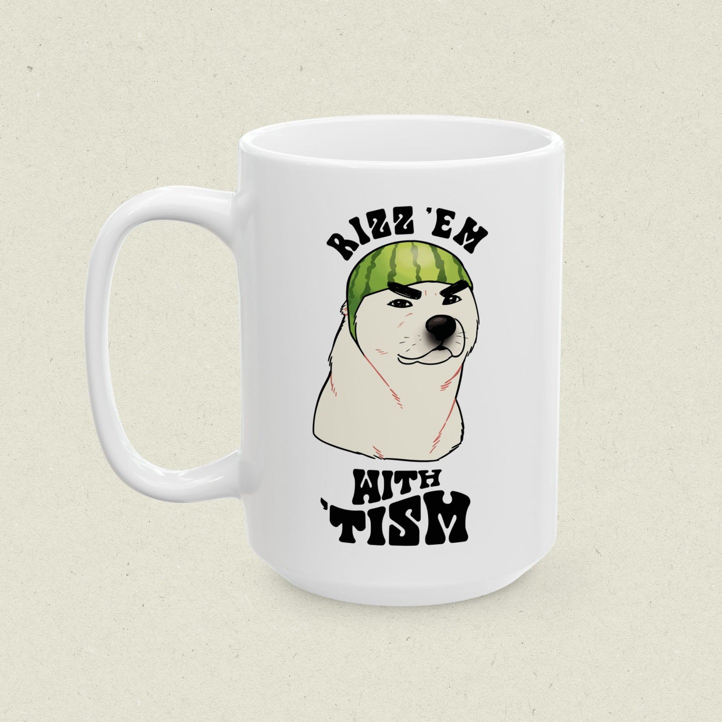 Rizz 'Em with 'Tism Mug