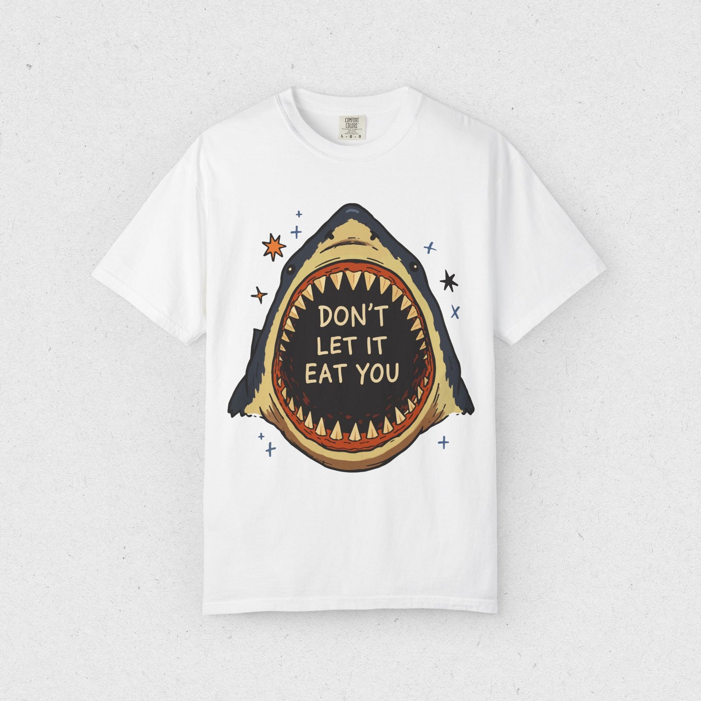 Don’t Let It Eat You Shark T-Shirt