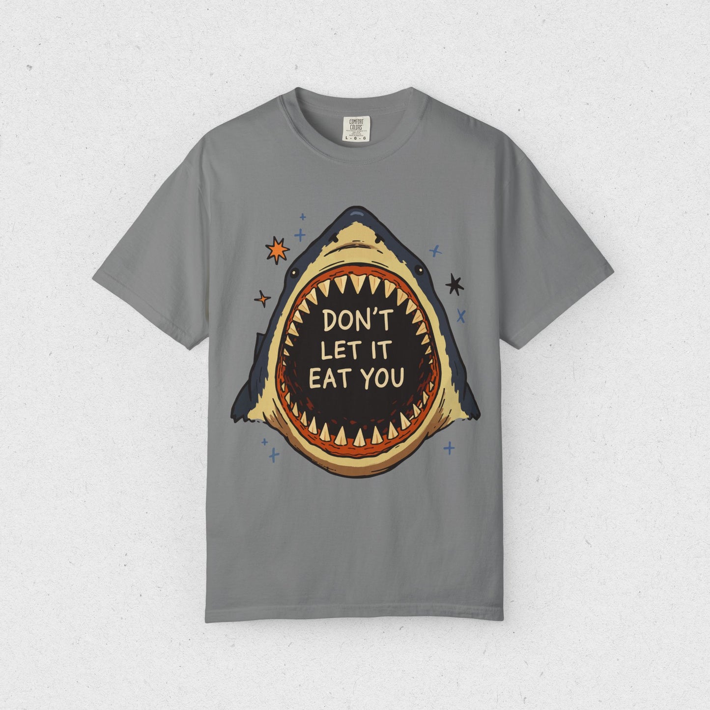 Don’t Let It Eat You Shark T-Shirt