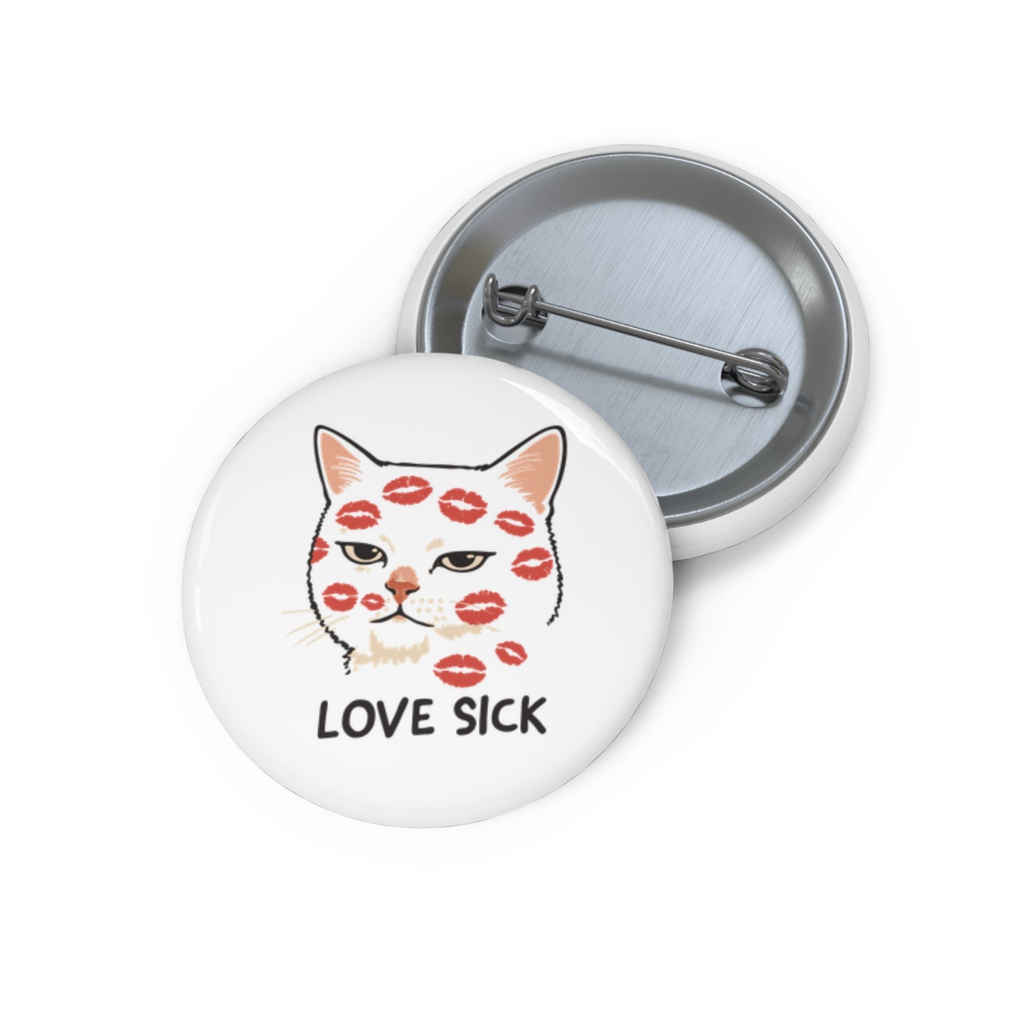 Love Sick Valentines Pin Button
