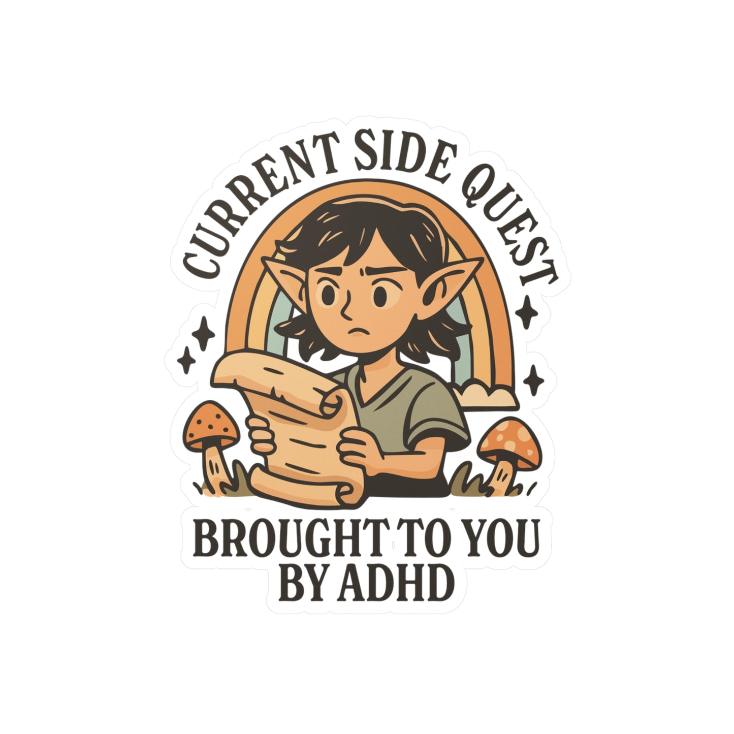 Current Side Quest Brought to You by ADHD Sticker