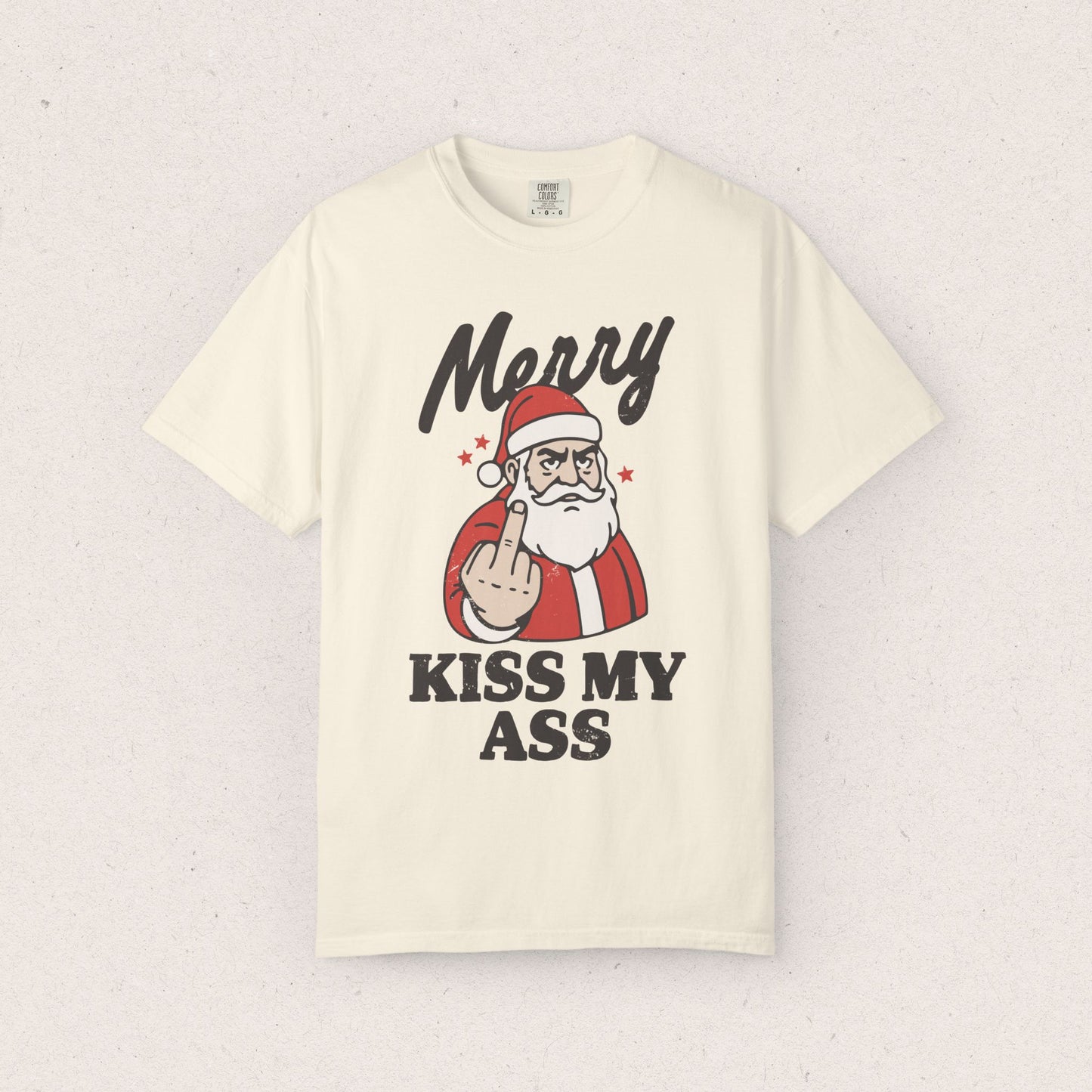 Merry, Kiss My Ass T-shirt