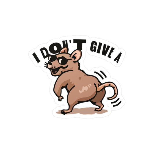 I Don't Give A Rats Ass Sticker