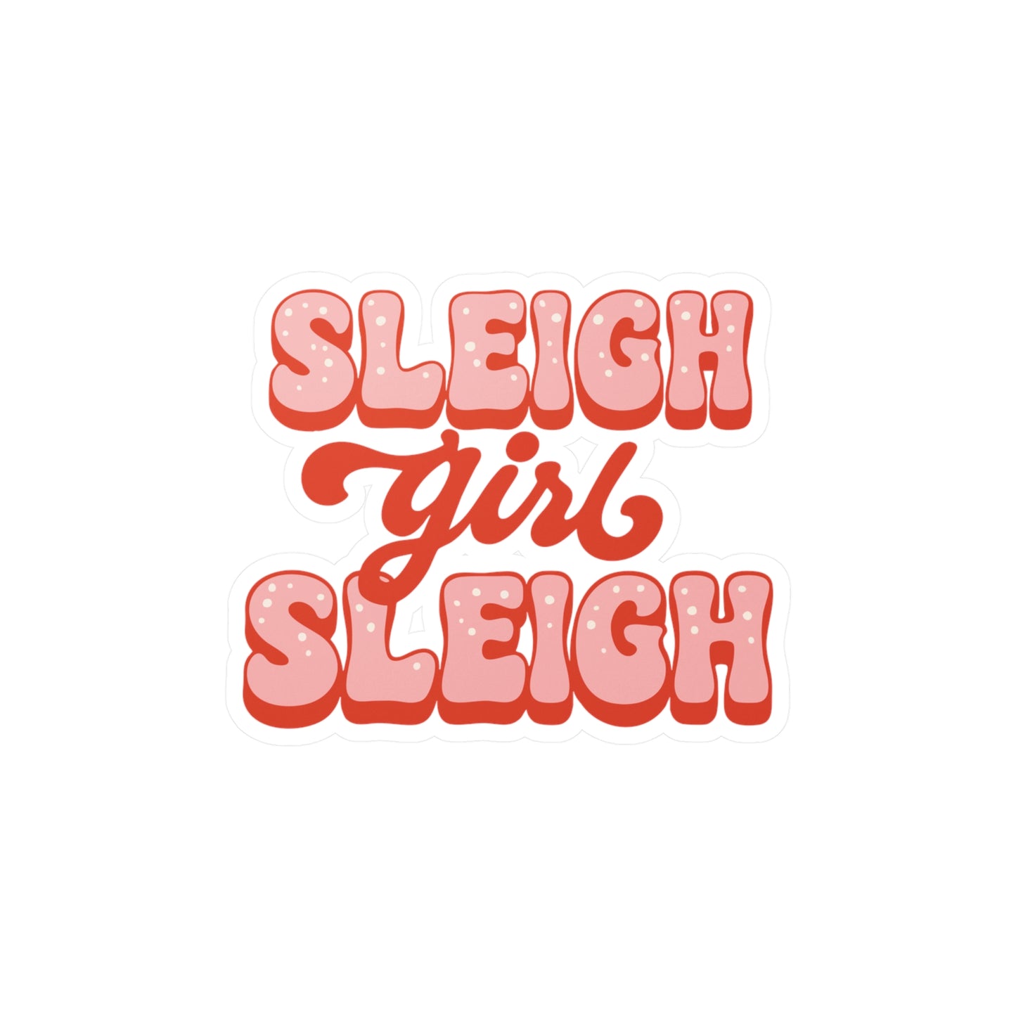 Sleigh Girl Sleigh Sticker