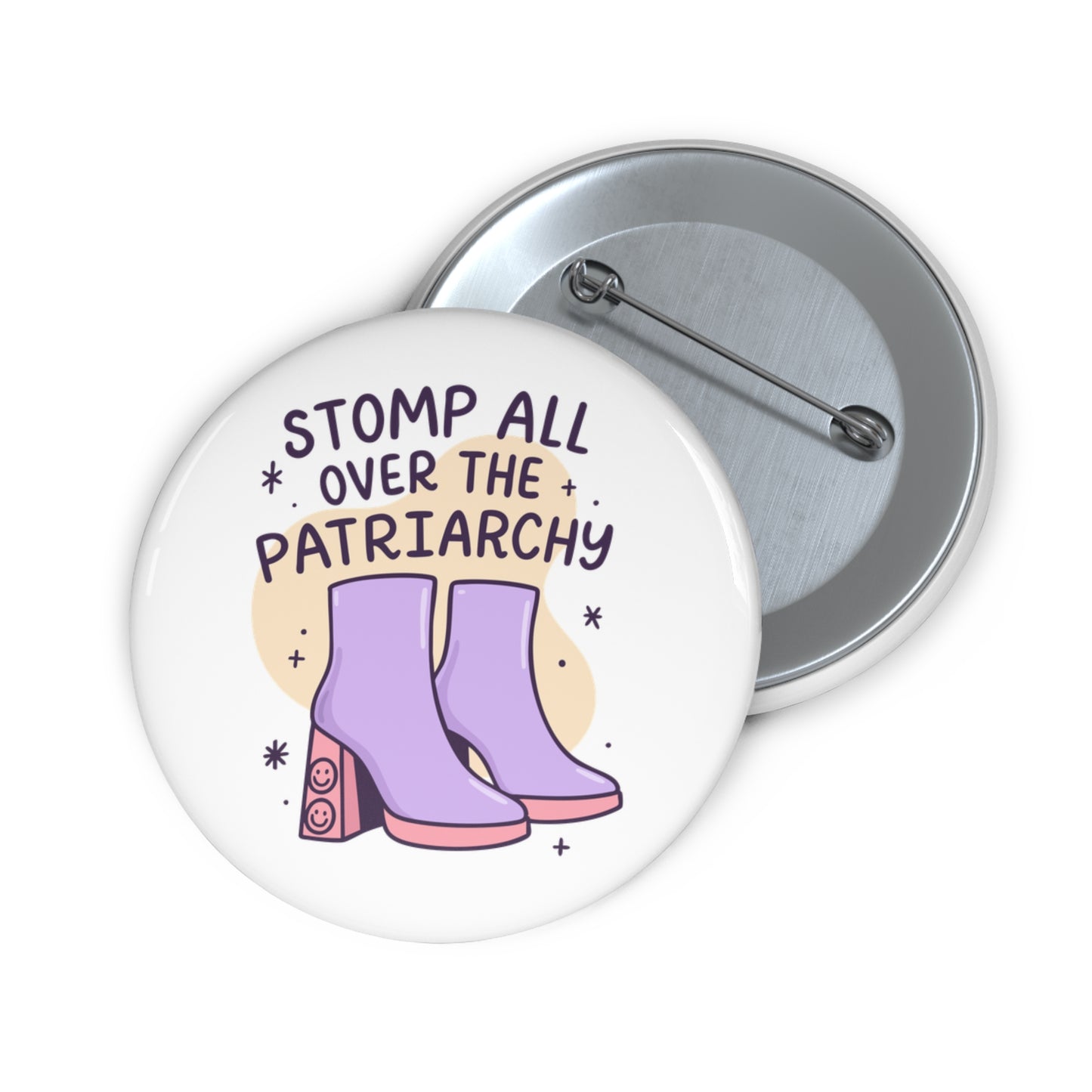 Stomp All Over The Patriarchy Pin Button