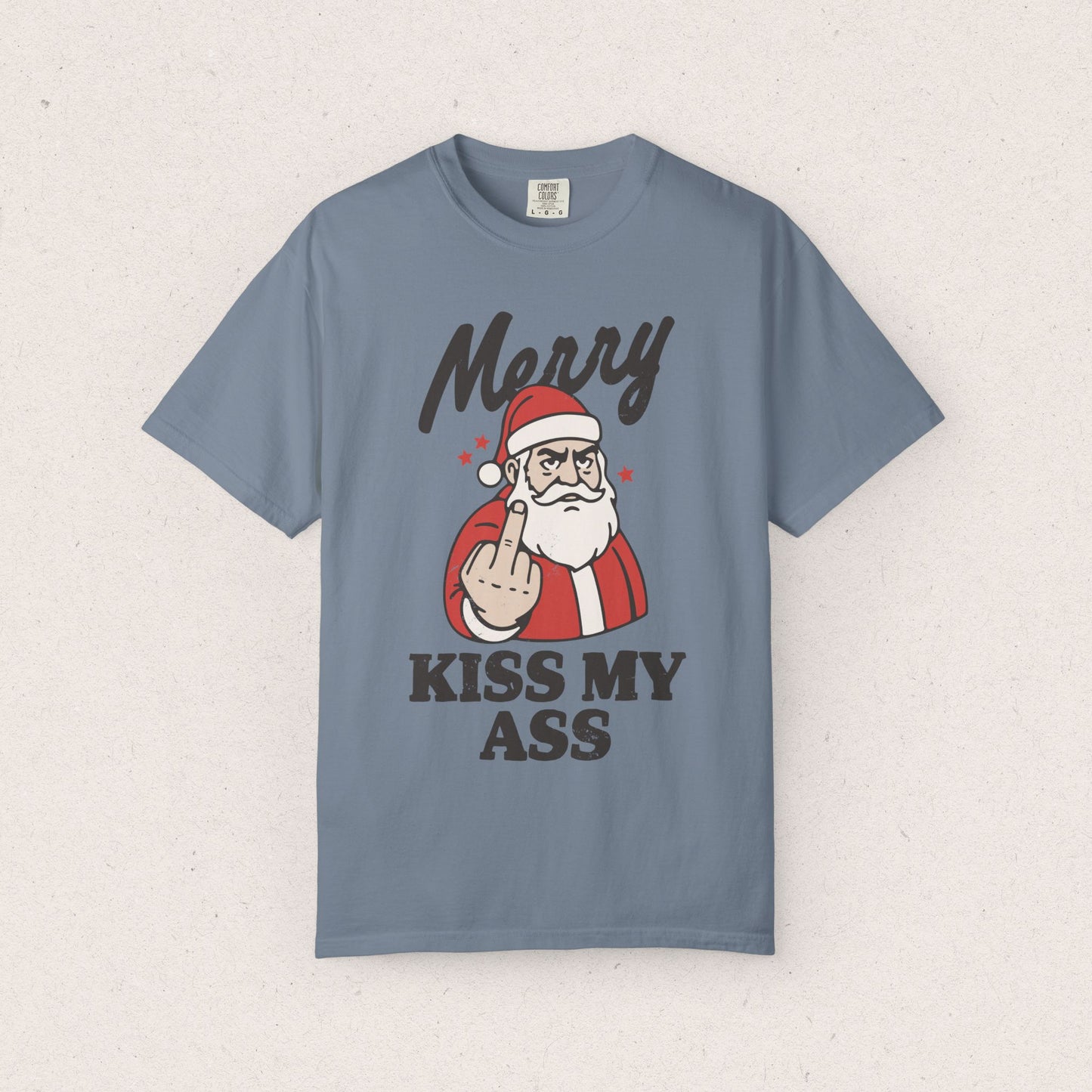 Merry, Kiss My Ass T-shirt