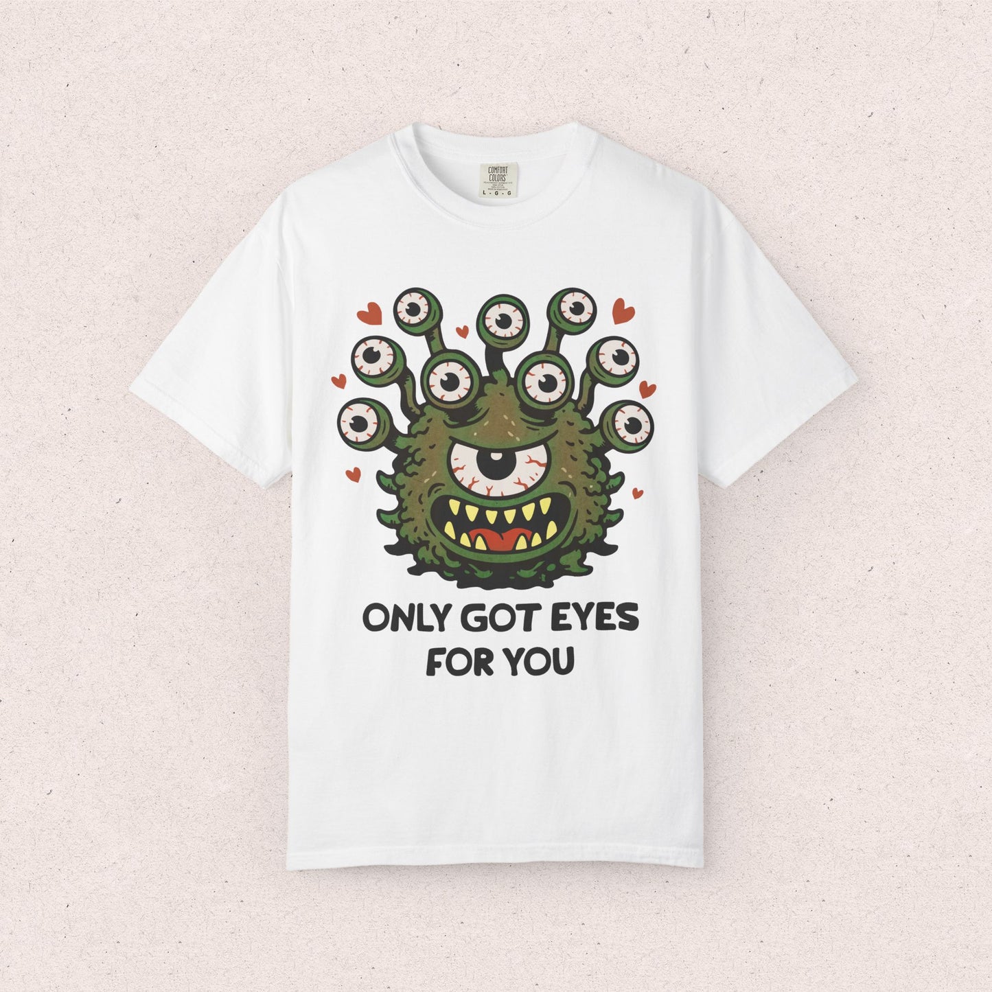 Only Got Eyes For You T-Shirt — Cute Monster Valentine Tee