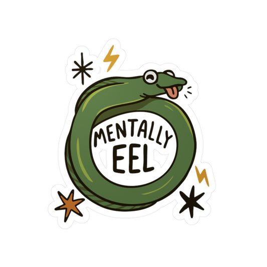 Mentally Eel Sticker
