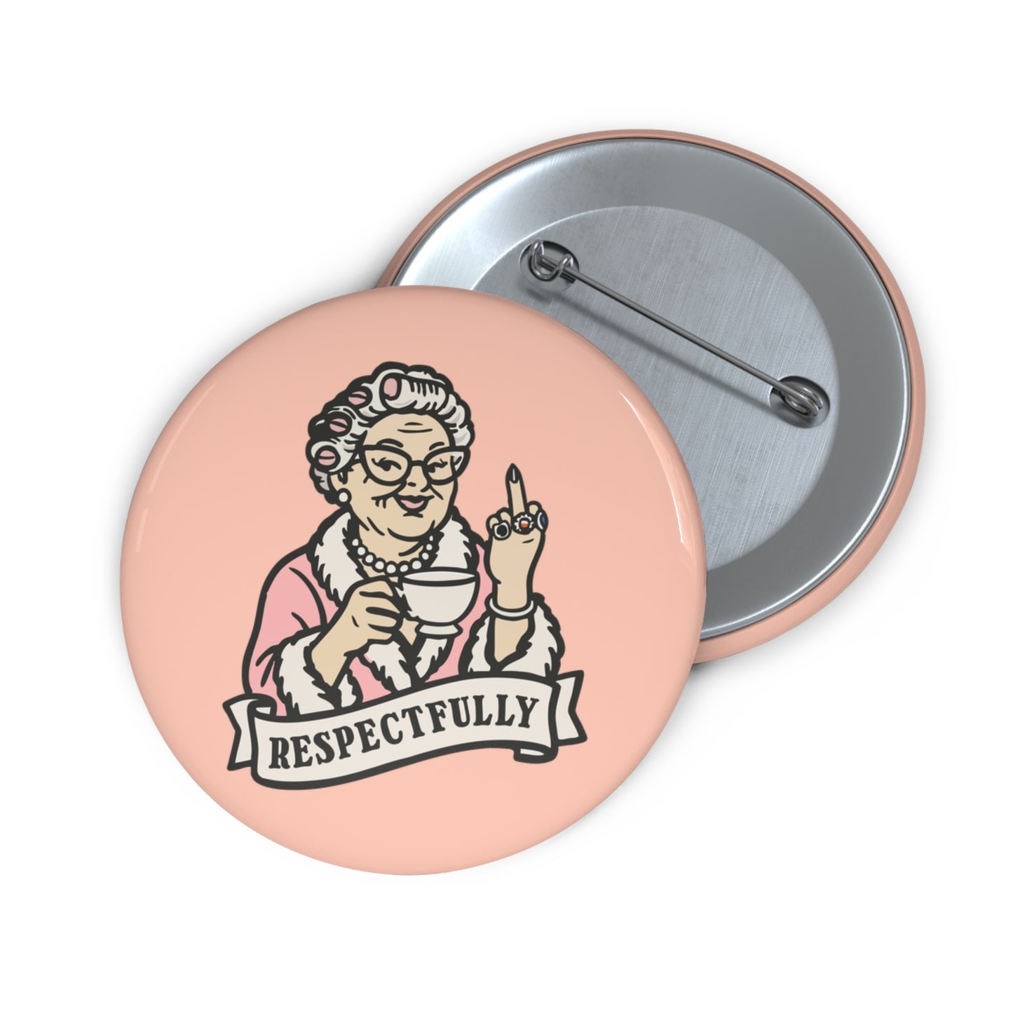 Respectfully Pin Button