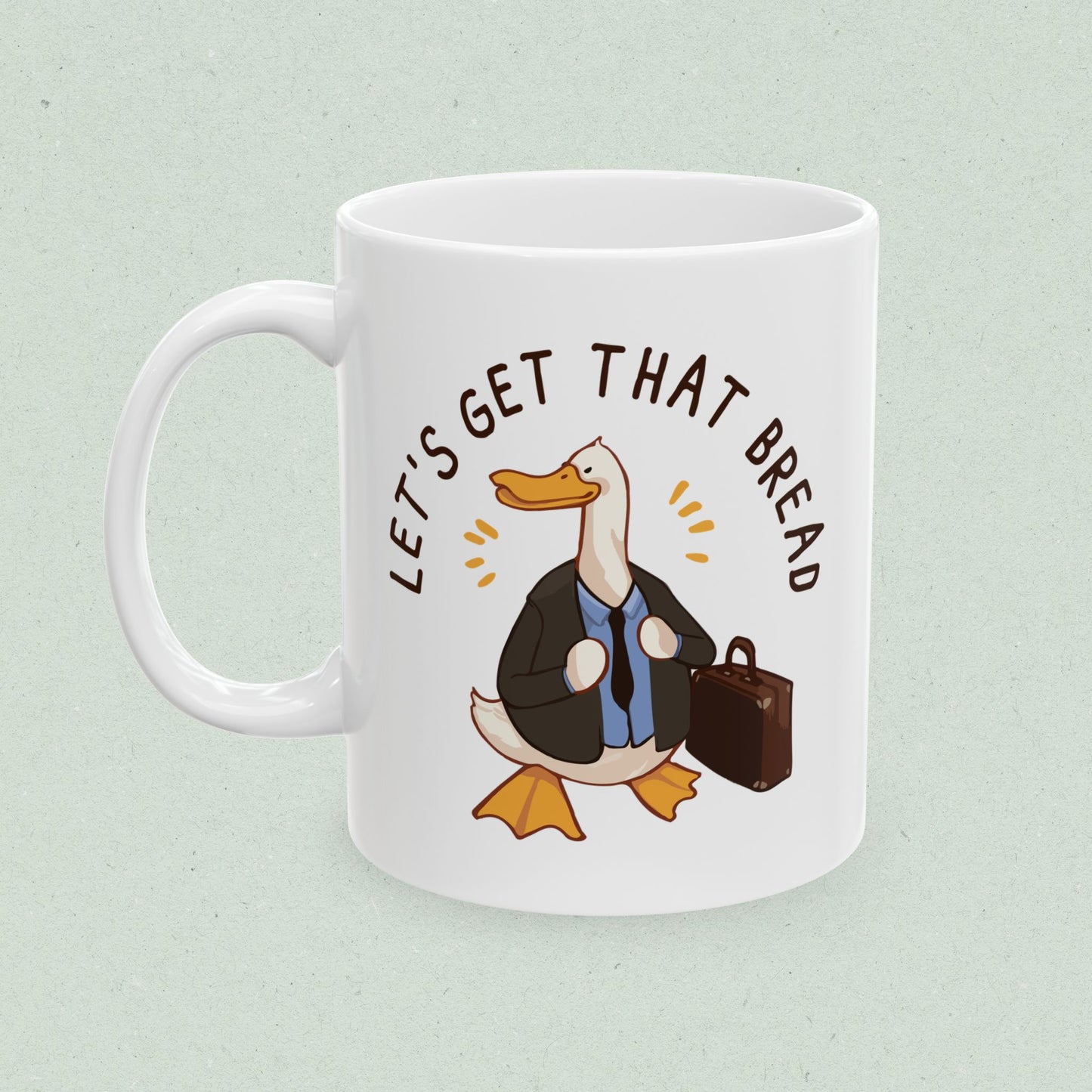 Let's Get That Bread Mug