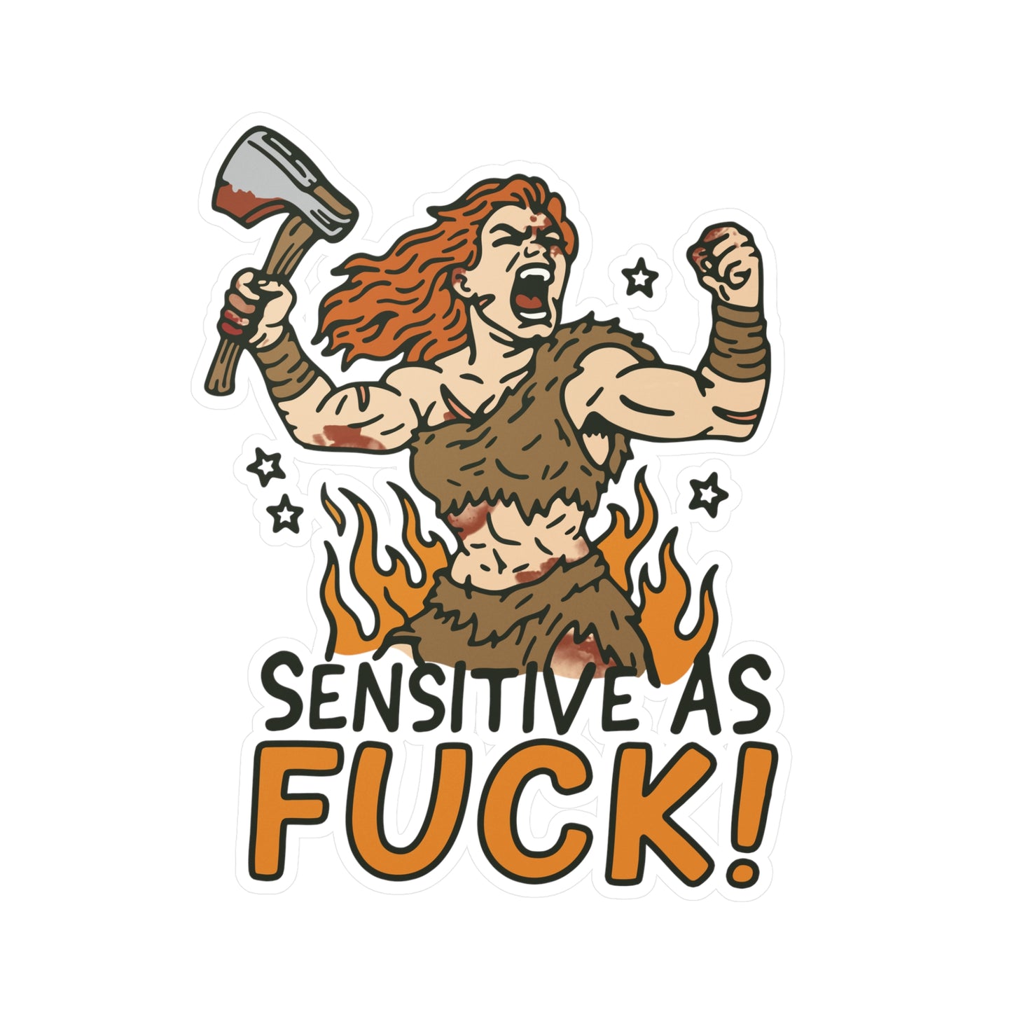 Sensitive As Fuck Sticker