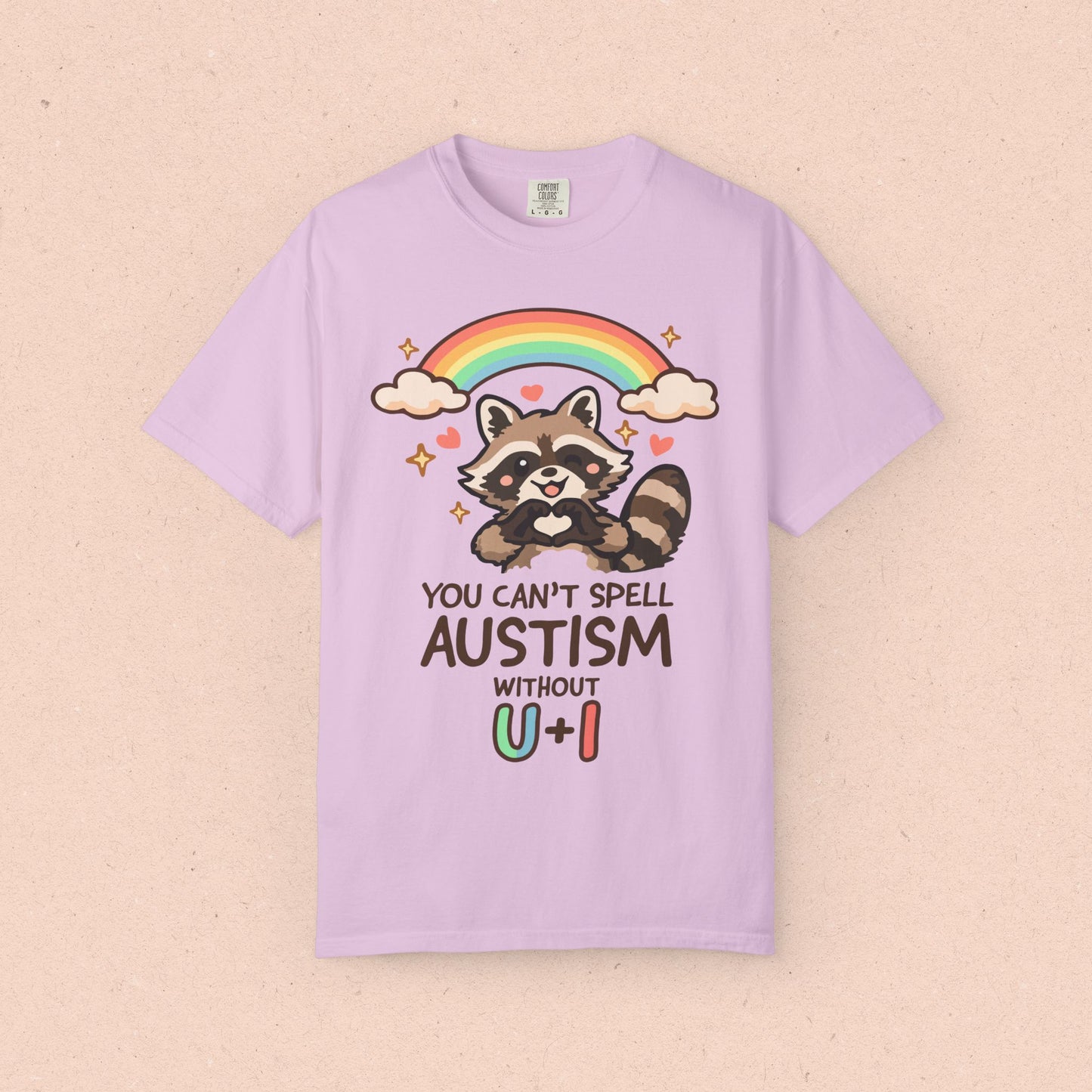 You Can't Spell Autism Without U + I T-shirt