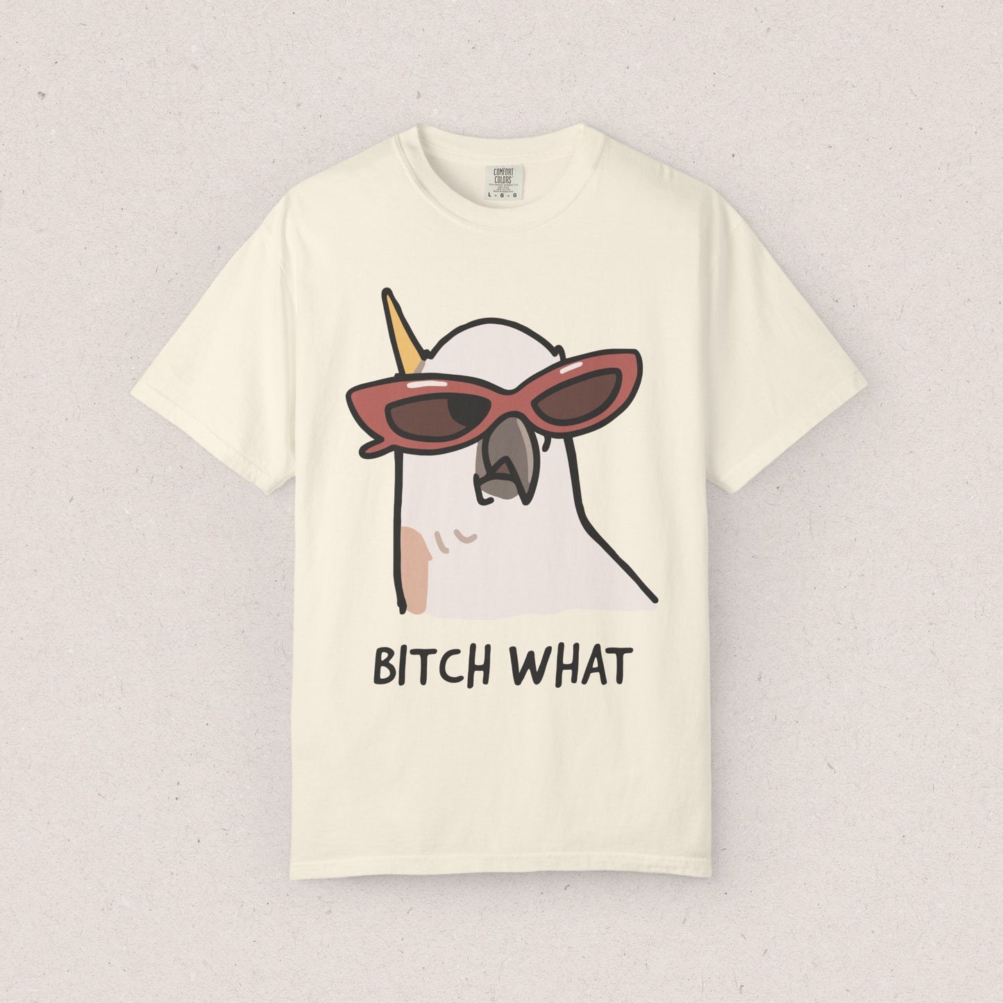 Bitch What T-shirt