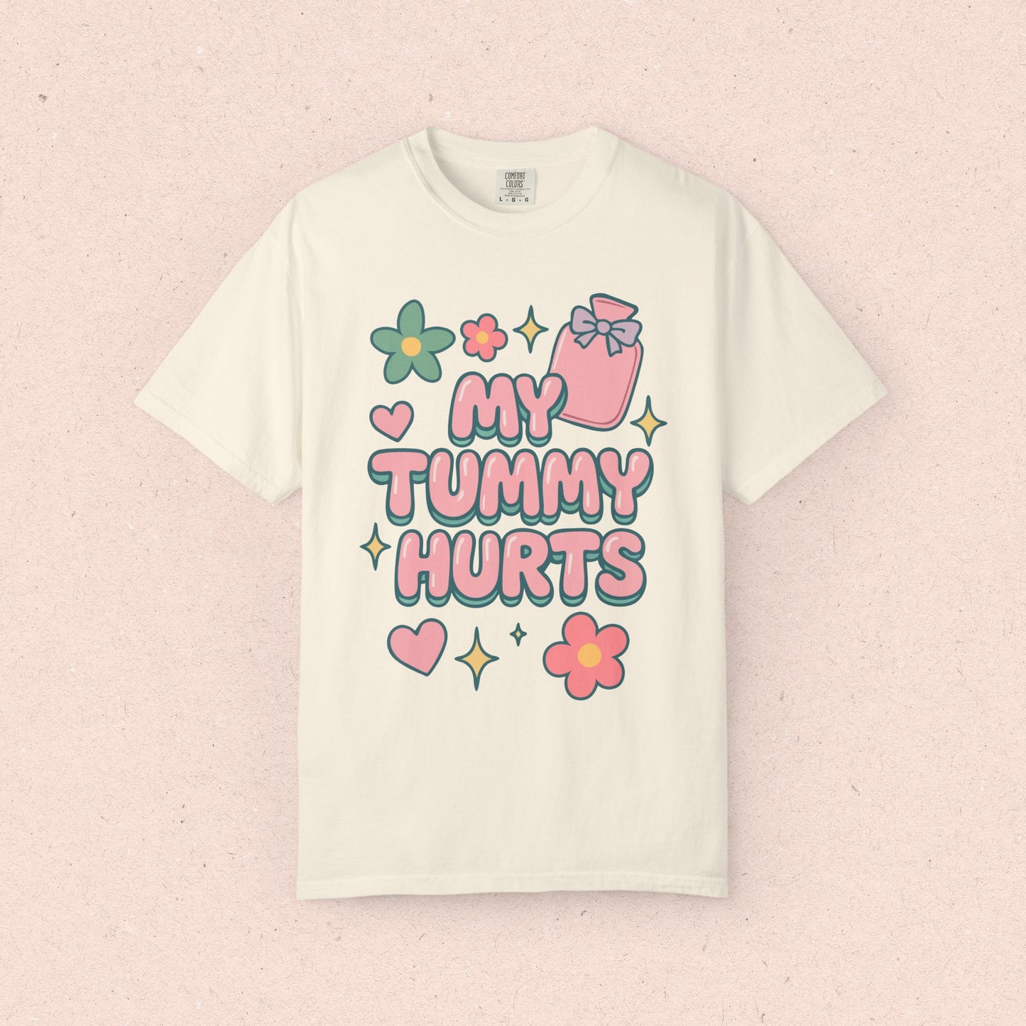 My Tummy Hurts T-Shirt