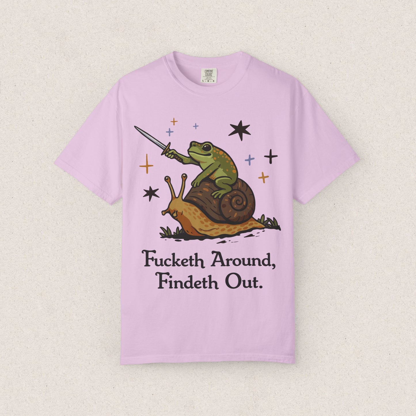 Fucketh Around Findeth Out T-shirt