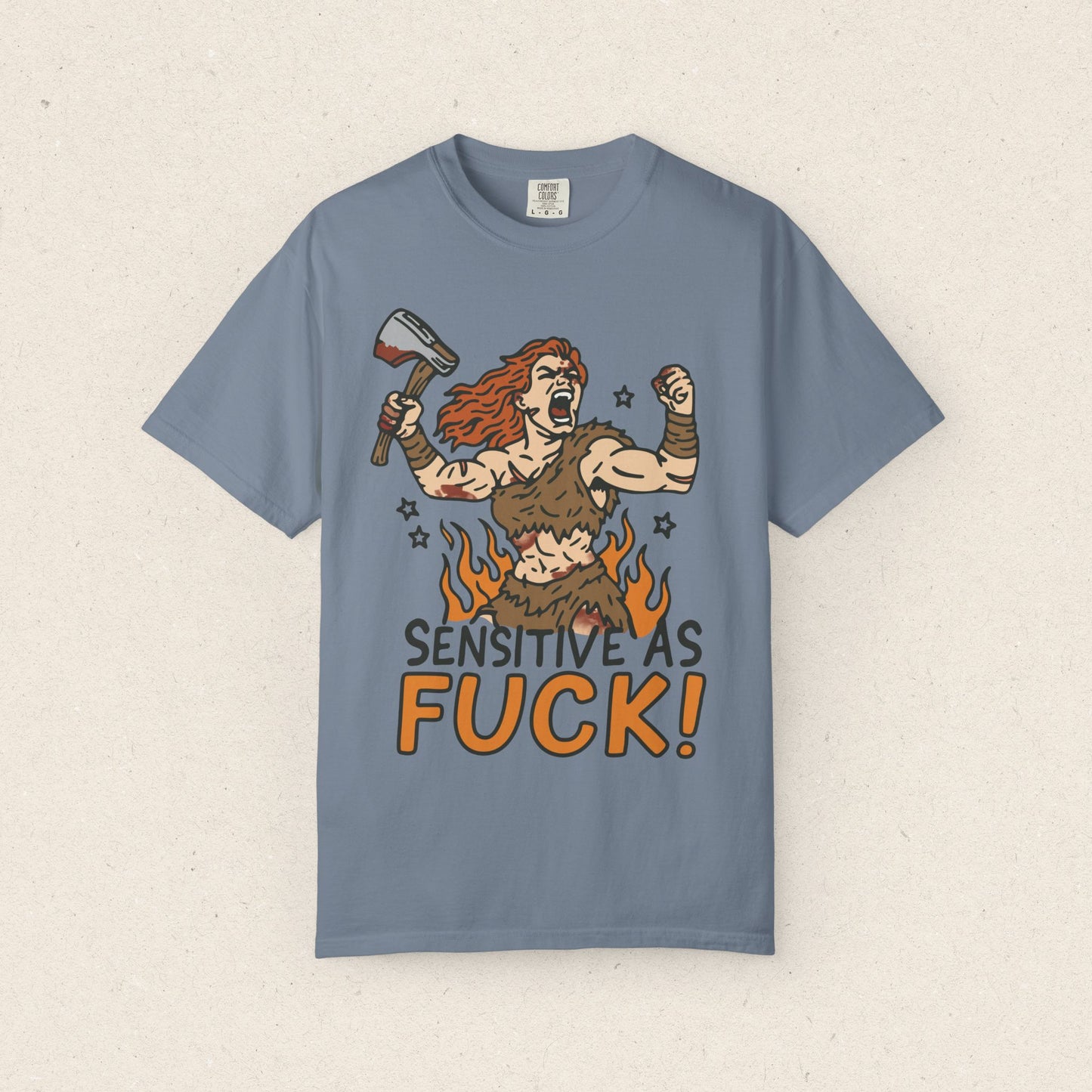 Sensitive As Fuck T-shirt