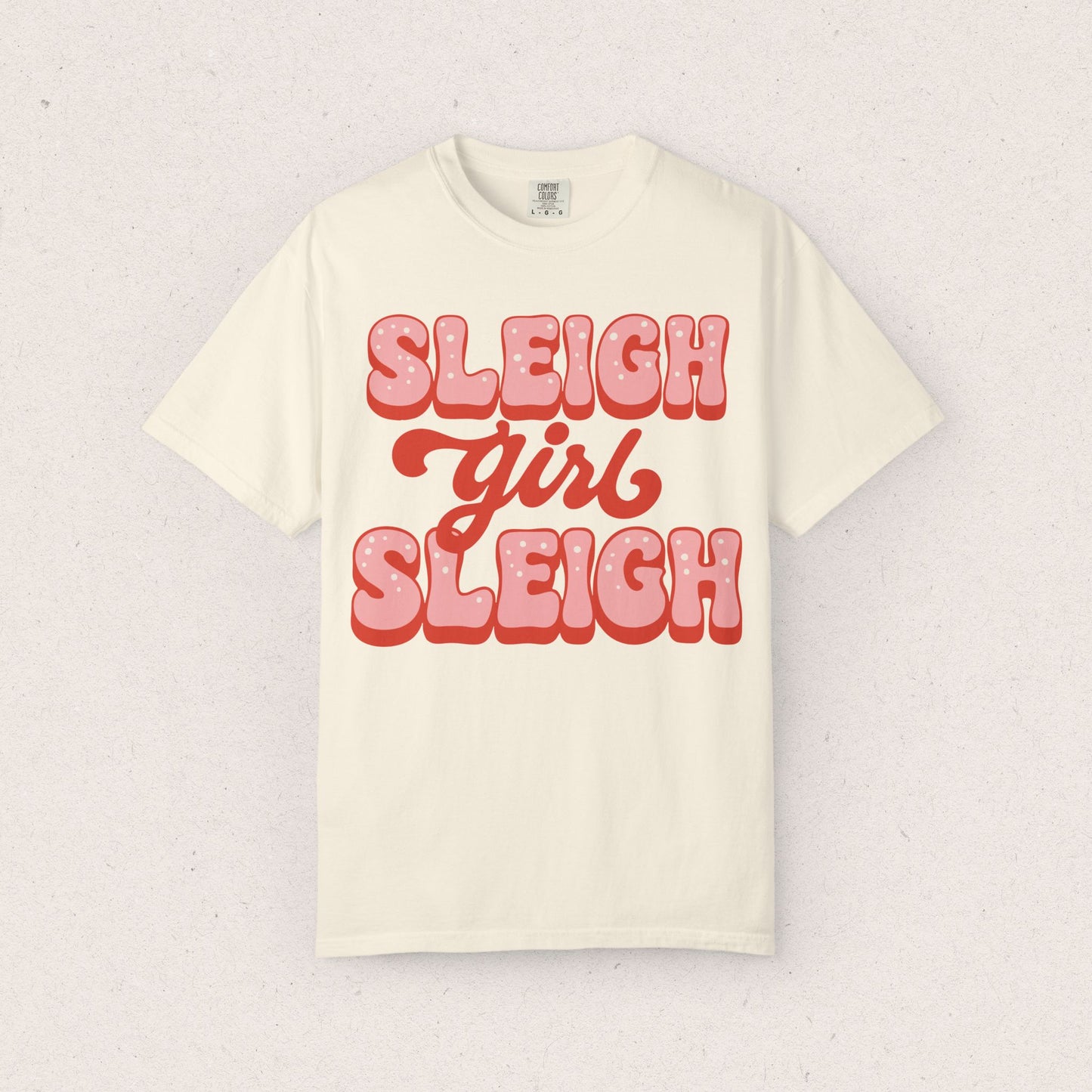 Sleigh Girl Sleigh T-shirt
