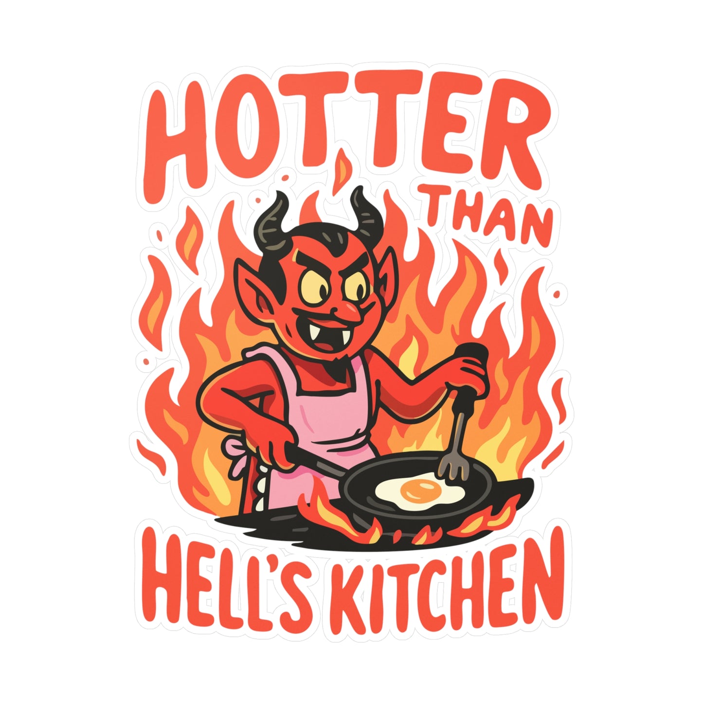 Hotter Than Hell's Kitchen Sticker