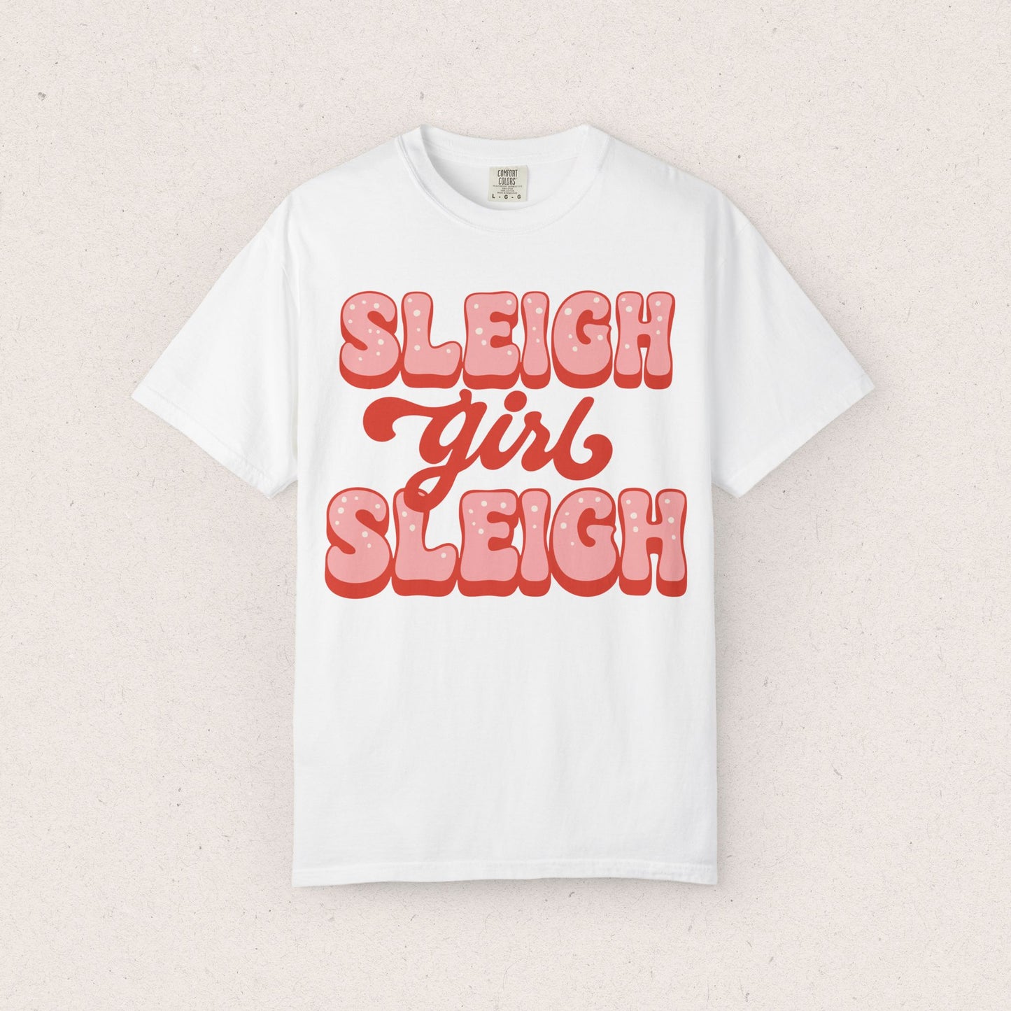 Sleigh Girl Sleigh T-shirt
