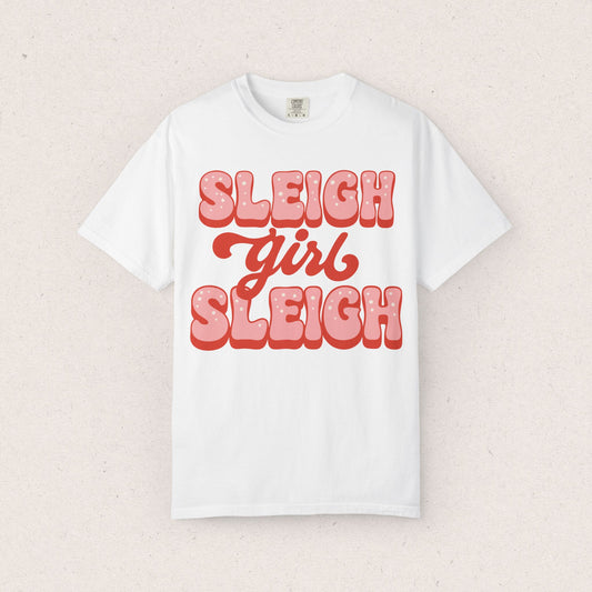 Sleigh Girl Sleigh T-shirt